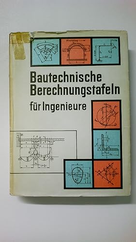 Seller image for BAUTECHNISCHE BERECHNUNGSTAFELN FR INGENIEURE. for sale by HPI, Inhaber Uwe Hammermller