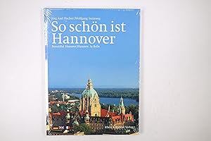 Bild des Verkufers fr SO SCHN IST HANNOVER. Beautiful Hannover /Hannovre, la Belle zum Verkauf von HPI, Inhaber Uwe Hammermller