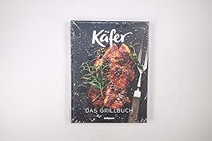 Bild des Verkäufers für KÄFER - DAS GRILLBUCH. zum Verkauf von HPI, Inhaber Uwe Hammermüller