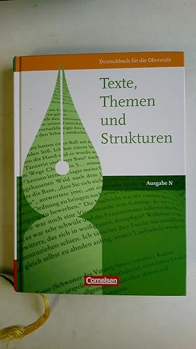 Bild des Verkufers fr TEXTE, THEMEN UND STRUKTUREN - SCHLERBUCH. Deutschbuch fr die Oberstufe Ausgabe N zum Verkauf von HPI, Inhaber Uwe Hammermller