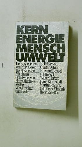 Imagen del vendedor de KERNENERGIE, MENSCH, UMWELT. a la venta por HPI, Inhaber Uwe Hammermller
