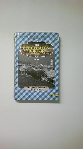 Bild des Verkufers fr DER BERGFRAUENDOKTOR. ein Leben voller Abstriche zum Verkauf von HPI, Inhaber Uwe Hammermller