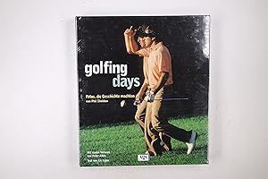 Bild des Verkufers fr GOLFING DAYS. Fotos, die Geschichte machten zum Verkauf von HPI, Inhaber Uwe Hammermller