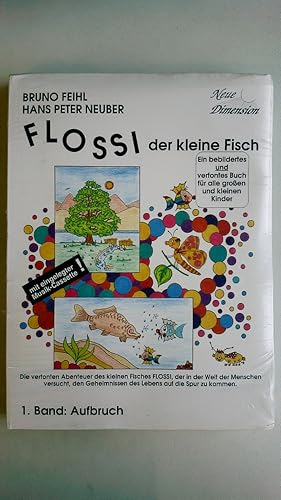 Bild des Verkufers fr FLOSSI, DER KLEINE FISCH BAND 1 - AUFBRUCH MIT EINGELEGTER MUSIK-CASSETTE !. zum Verkauf von HPI, Inhaber Uwe Hammermller