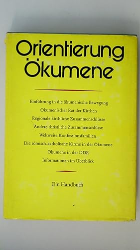 Seller image for ORIENTIERUNG KUMENE. EIN HANDBUCH. for sale by HPI, Inhaber Uwe Hammermller