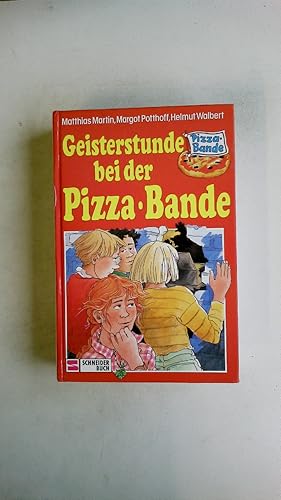 Bild des Verkufers fr GEISTERSTUNDE BEI DER PIZZA-BANDE. zum Verkauf von HPI, Inhaber Uwe Hammermller