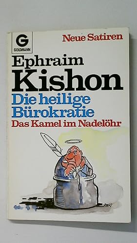 Bild des Verkufers fr DIE HEILIGE BROKRATIE / DAS KAMEL IM NADELHR. zum Verkauf von HPI, Inhaber Uwe Hammermller