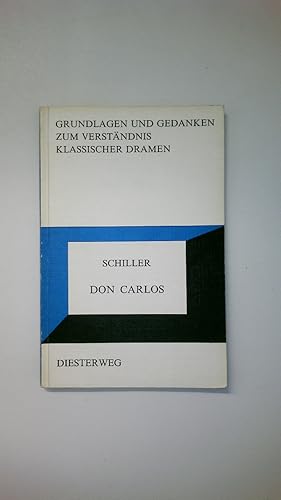 Bild des Verkufers fr FRIEDRICH SCHILLER, DON CARLOS. zum Verkauf von HPI, Inhaber Uwe Hammermller