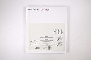 DAN FLAVIN, ZEICHNEN. mit Auszügen aus Dan Flavins record book, 1962 - 1963 ; anlässlich der Auss...
