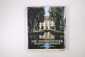 Bild des Verkufers fr DIE ZISTERZIENSER. Geschichte und Architektur zum Verkauf von HPI, Inhaber Uwe Hammermller