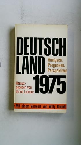 Seller image for DEUTSCHLAND 1975. Analysen, Prognosen, Perspektiven for sale by HPI, Inhaber Uwe Hammermller
