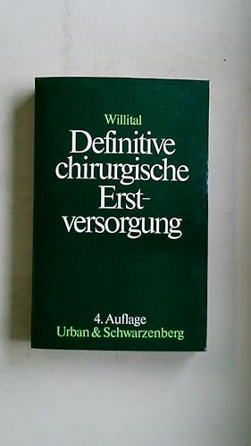 Seller image for DEFINITIVE CHIRURGISCHE ERSTVERSORGUNG. for sale by HPI, Inhaber Uwe Hammermller
