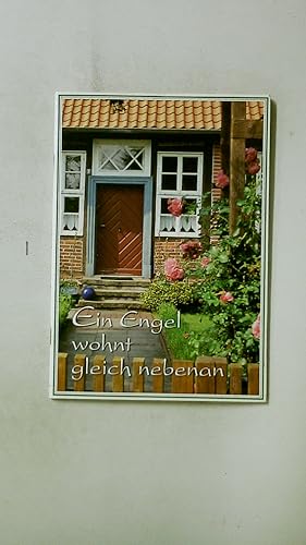 Seller image for EIN ENGEL WOHNT GLEICH NEBENAN. for sale by HPI, Inhaber Uwe Hammermller