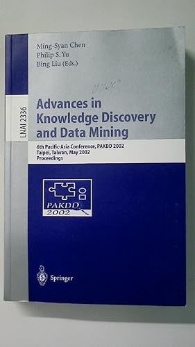 Imagen del vendedor de ADVANCES IN KNOWLEDGE DISCOVERY AND DATA MINING. 6th Pacific Asia conference ; proceedings a la venta por HPI, Inhaber Uwe Hammermller