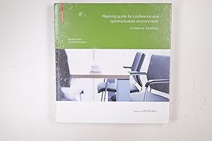 PLANNING GUIDE FOR CONFERENCE AND COMMUNICATION ENVIRONMENTS. conference, excellence