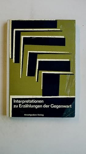 Seller image for INTERPRETATIONEN ZU ERZHLUNGEN DER GEGENWART. for sale by HPI, Inhaber Uwe Hammermller