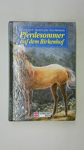 Seller image for PFERDESOMMER AUF DEM BIRKENHOF. for sale by HPI, Inhaber Uwe Hammermller