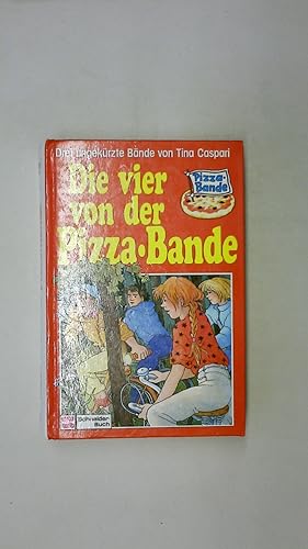 Bild des Verkufers fr DIE VIER VON DER PIZZA-BANDE. zum Verkauf von HPI, Inhaber Uwe Hammermller