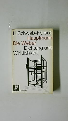 Seller image for HAUPTMANN - DIE WEBER - DICHTUNG UND WIRKLICHKEIT. for sale by HPI, Inhaber Uwe Hammermller