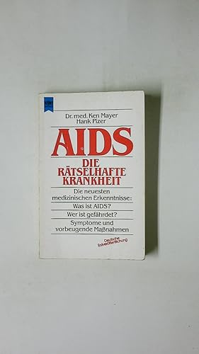 Bild des Verkufers fr AIDS. d. rtselhafte Krankheit ; d. neuesten medizin. Erkenntnisse: was ist Aids?, wer ist gefhrdet?, Symptome u. vorbeugende Massnahmen zum Verkauf von HPI, Inhaber Uwe Hammermller