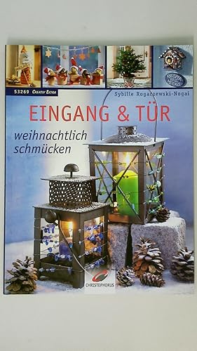 Bild des Verkufers fr EINGANG & TR WEIHNACHTLICH SCHMCKEN. zum Verkauf von HPI, Inhaber Uwe Hammermller