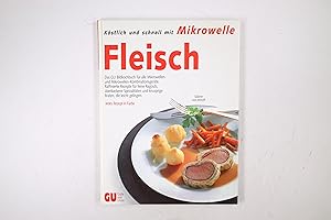 Seller image for FLEISCH. das GU Bildkochbuch fr alle Mikrowellen- und Mikrowellen-Kombinationsgerte for sale by HPI, Inhaber Uwe Hammermller