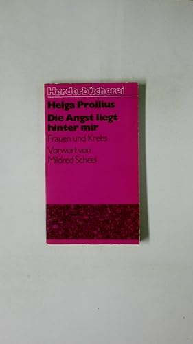 Seller image for DIE ANGST LIEGT HINTER MIR. Frauen u. Krebs for sale by HPI, Inhaber Uwe Hammermller