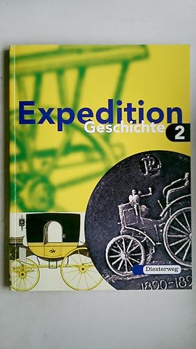 Seller image for EXPEDITION GESCHICHTE 2. for sale by HPI, Inhaber Uwe Hammermller