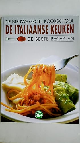 Seller image for DE ITALIAANSE KEUKEN. de beste recepten for sale by HPI, Inhaber Uwe Hammermller