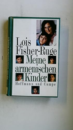 Seller image for MEINE ARMENISCHEN KINDER. for sale by HPI, Inhaber Uwe Hammermller