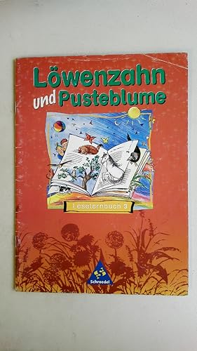 Immagine del venditore per LWENZAHN UND PUSTEBLUME. Leselernbuch 3 venduto da HPI, Inhaber Uwe Hammermller