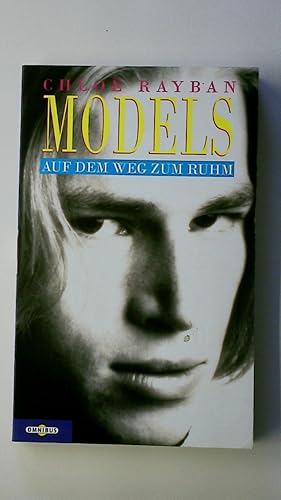 Seller image for MODELS. - Auf dem Weg zum Ruhm for sale by HPI, Inhaber Uwe Hammermller
