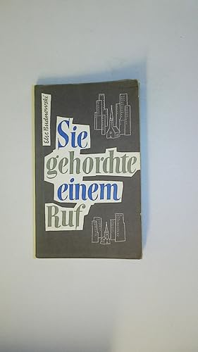 Immagine del venditore per SIE GEHORCHTE EINEM RUF. Lebensbild d. Maria Teresa Tauscher van den Bosch, Stifterin d. Karmels vom Gttlichen Herzen Jesu, 1855-1938 venduto da HPI, Inhaber Uwe Hammermller