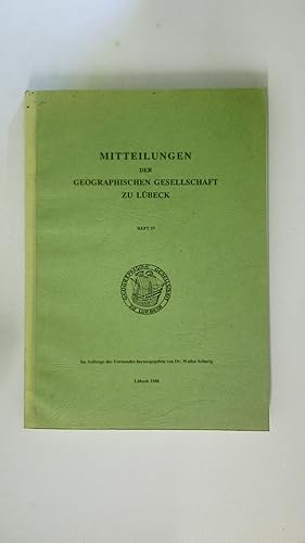 Seller image for MITTEILUNGEN DER GEOGRAPHISCHEN GESELLSCHAFT ZU LBECK, HEFT 57. for sale by HPI, Inhaber Uwe Hammermller