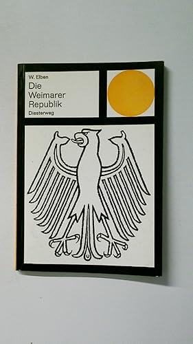 DIE WEIMARER REPUBLIK.