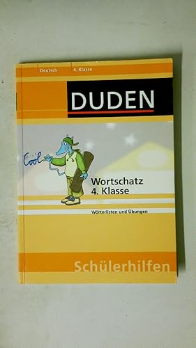 Bild des Verkufers fr DUDEN WORTSCHATZ 4. KLASSE. zum Verkauf von HPI, Inhaber Uwe Hammermller