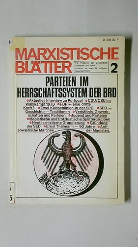 Bild des Verkufers fr MARXISTISCHE BLTTER NR. 2 1976 - PARTEIEN IM HERRSCHAFTSSYSTEM DER BRD. zum Verkauf von HPI, Inhaber Uwe Hammermller