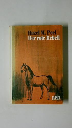 Imagen del vendedor de HAZEL M. PEEL. Der rote Rebell a la venta por HPI, Inhaber Uwe Hammermller