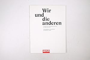 WIR UND DIE ANDEREN. Literatur zur Ausländerproblematik im DaF-Unterricht