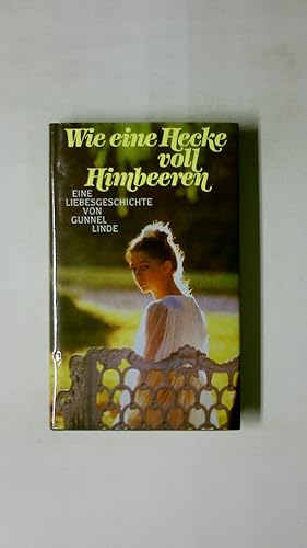Imagen del vendedor de WIE EINE HECKE VOLL HIMBEEREN. a la venta por HPI, Inhaber Uwe Hammermller