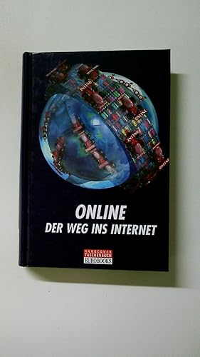 Imagen del vendedor de ONLINE. DER WEG INS INTERNET. a la venta por HPI, Inhaber Uwe Hammermller