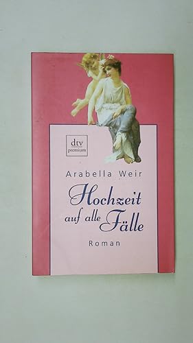 Seller image for HOCHZEIT AUF ALLE FLLE. Roman for sale by HPI, Inhaber Uwe Hammermller