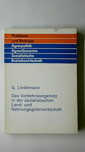 Seller image for DAS VERKEHRSWEGENETZ IN DER SOZIALISTISCHEN LAND- UND NAHRUNGSGTERWIRTSCHAFT. for sale by HPI, Inhaber Uwe Hammermller