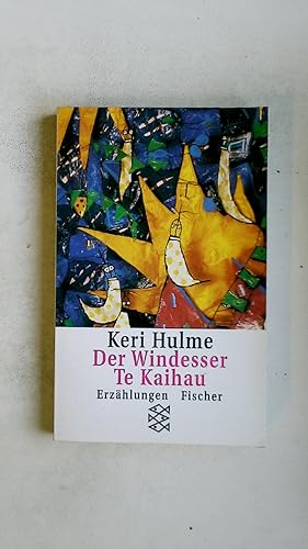Imagen del vendedor de DER WINDESSER TE KAIHAU. Erzhlungen a la venta por HPI, Inhaber Uwe Hammermller