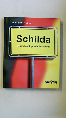 Bild des Verkufers fr SCHILDA. zum Verkauf von HPI, Inhaber Uwe Hammermller