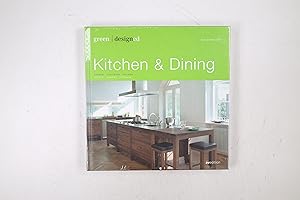 Seller image for KITCHEN & DINING. cookery, tableware, interior for sale by HPI, Inhaber Uwe Hammermller