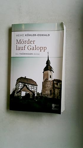 Bild des Verkufers fr MRDER LAUF GALOPP. ein Thringen-Krimi zum Verkauf von HPI, Inhaber Uwe Hammermller