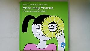 Seller image for ANNA MAG ANANAS. Wrter schmecken und entdecken for sale by HPI, Inhaber Uwe Hammermller