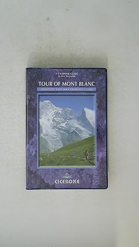 Seller image for THE TOUR OF MONT BLANC. Complete two-way trekking guide for sale by HPI, Inhaber Uwe Hammermller