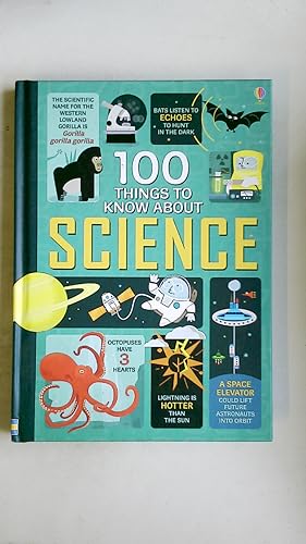 100 THINGS TO KNOW ABOUT SCIENCE.